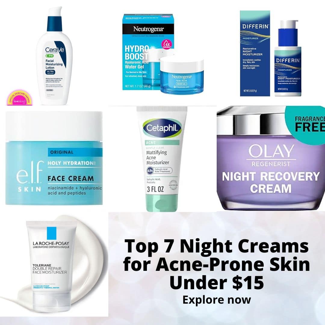 Top 7 Night Creams for Acne-Prone Skin Under $15 [Derm-Recommended 2025]